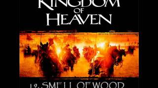 Kingdom of HeavensoundtrackcompleteCD219 Smell of Wood [upl. by Suiramad]