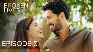 Broken Lives  Episode 8 English Subtitled  BrokenLivesKirikHayatlar [upl. by Naashar]