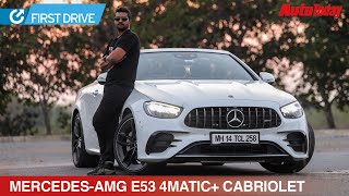 MercedesAMG E 53 Cabriolet Review  First Drive [upl. by Langille]