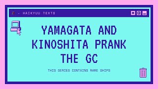 🥀 Haikyuu Texts  Yamagata and Kinoshita Prank the GC  BIRTHDAY SPECIAL✨ [upl. by Friedberg]