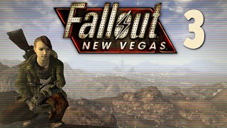 Lets Play New Vegas  Volume 1  Episode 3  Grass [upl. by Haek]