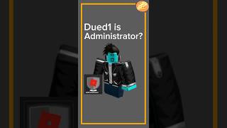 Dued1 was an ADMINISTRATOR roblox workatapizzaplace pizzaplace waapp dued1 [upl. by Pampuch]