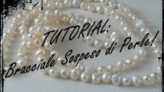 Tutorial Bracciale sospeso di perle 22 [upl. by Keverian]