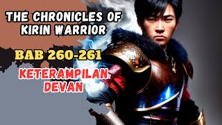 NOVEL KIRIN WARRIOR  BAB 260261  KETERAMPILAN DEVAN [upl. by Sara]