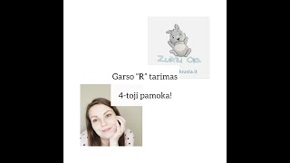 Garso quotRquot tarimas 4oji pakoka [upl. by Sidnarb]