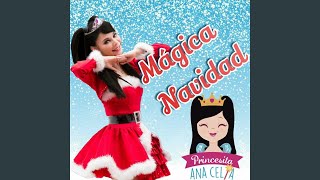 Navidad Con Princesita Ana Celia [upl. by Hahsia]