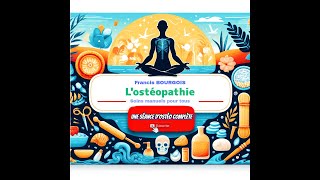 Une séance complète de soins en ostéopathie douce [upl. by Saxena148]