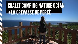 Nous sommes en Gaspésie IX Chalets Camping nature océan [upl. by Acirred]