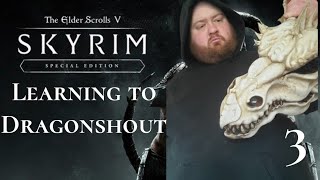 Skyrim playthrough pt3 Learning to dragonshout [upl. by Tica]