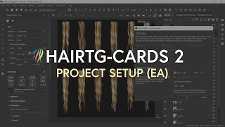 HairTGCards 2  Project Setup EA [upl. by Etiuqal]