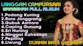 LANGGAM CAMPURSARI SRAGENAN FULL ALBUM BASS GLERR TERBARU 2024 [upl. by Ahseinet]