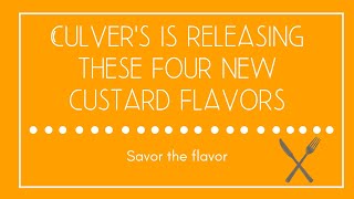 Culvers is releasing these four new custard flavors  Savor the Flavor [upl. by Aleyak742]