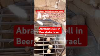 Abrahams well in Beersheba Israel beersheba abraham israel oldtestament jesus god hebrews [upl. by Yuria250]