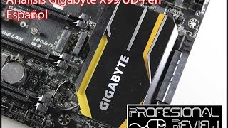 Gigabyte X99 UD4 Review en Español [upl. by Naanac]