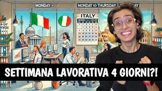 ARRIVA in ITALIA la SETTIMANA LAVORATIVA da 4 GIORNI [upl. by Tati216]