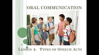 ORAL COMMUNICATION Lesson 4 Types of Speech Acts  FREE DOWNLOADABLE PPT AND DLP see Description [upl. by Aerda]