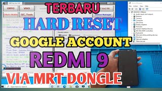 BYPASS GOOGLE ACCOUNT REDMI 9 VIA MRT DONGLE FRP BYPASS REDMI 9 [upl. by Walsh]