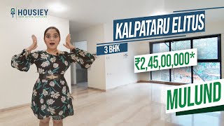 Kalpataru Elitus Mulund  3 BHK Sample Flat Tour  Kalpataru Mulund New Launch Project [upl. by Atinauq]