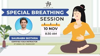 Special Breathing Session 830 AM by ‪saurabhbothra  10th November [upl. by Luas]