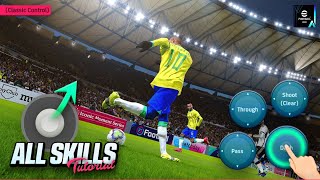 eFootball 2024 Mobile  All Skills Tutorial Classic Control [upl. by Eilra]