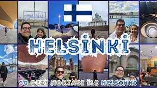 Helsinki Gezi Rehberi  30 Gezi Noktası ile Helsinki  Gezi Alışveriş Yeme İçme Ulaşım Konaklama [upl. by Akeme]