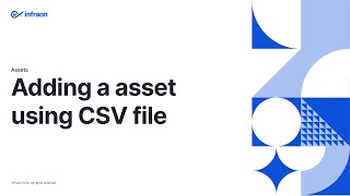 Adding an asset using a CSV file  Infraon Infinity [upl. by Aroz]