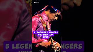 5 Legendary Singers who died too soon celebrity singers musiclegends shorts [upl. by Borszcz]