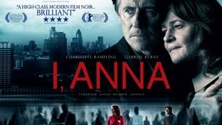 I Anna trailer starring Charlotte Rampling and Gabriel Byrne  in cinemas from 7 December 2012 [upl. by Aiekat306]