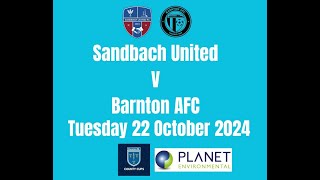 Sandbach Utd v Barnton 22 10 24 [upl. by Nivla]