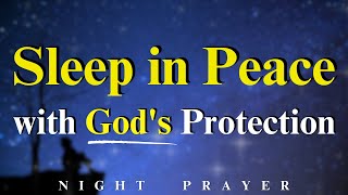 Blessed Prayer for Bedtime and Sleep Protection  Night Prayer [upl. by East]