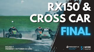 RX150 amp Cross Car Final  Pembrey 2024  RX150 amp Cross Car Rallycross Championships 5 Nations Trophy [upl. by Natfa557]