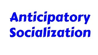 What is Anticipatory Socialization in Hindi  Sociology [upl. by Cerf753]