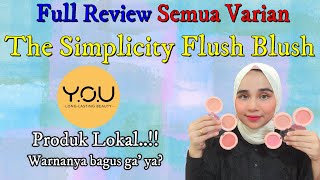 Review Blush On Produk Lokal ❗️ The Simplicity Flush Blush by YOU 💕 [upl. by Panthea]