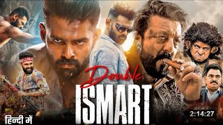 Double iSmart Full Movie Hindi Dubbed 2024 Ram Pothineni Sanjay Dutt Kavya Thapar Facts amp Review [upl. by Wendel470]