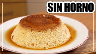 🍮 FLAN de HUEVO CASERO  SIN HORNO [upl. by Einnor]