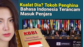 Kualat Dia Tokoh Penghina Bahasa Indonesia Terancam Masuk Penjara [upl. by Hallette96]