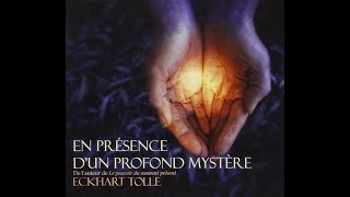 En présence dun profond mystère CD – Livre audio de Eckhart Tolle [upl. by Ogawa231]