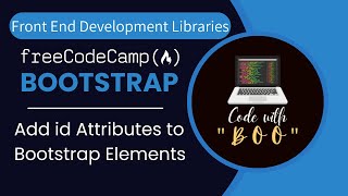 Add id Attributes to Bootstrap Elements Bootstrap 27Front End Development Libraries freecodecamp [upl. by Quitt919]