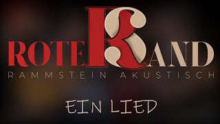 EIN LIED  RAMMSTEIN Akustik Cover [upl. by Chamkis168]