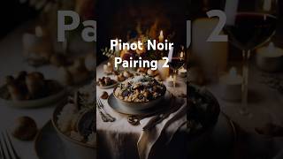 Pinot Noir best pairings Part 2 [upl. by Solracsiul]