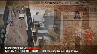 Schenectady City Council Meeting September 9 2024 [upl. by Melac]