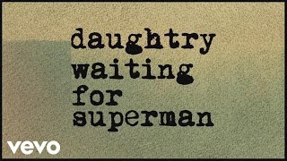 Daughtry  Waiting For Superman Lyric [upl. by Emerson]