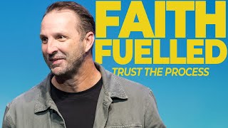 Trust The Process  Faith Fuelled  Sean Phillipps [upl. by Mak]