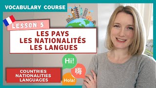 Countries Nationalities and Languages in French  French Vocabulary Lesson 5 [upl. by Gemperle579]