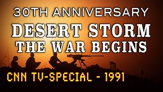 quotDesert Storm The War Beginsquot 1991 CNN TV News Special [upl. by Ceporah]