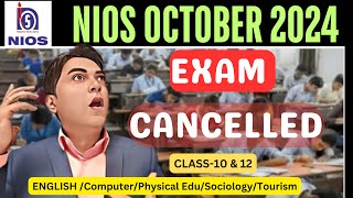 NIOS OCTOBER 2024 Exam Cancelled due to Election Date 13 Nov 2024  Revised Exam date kk4nios [upl. by Nylissej]