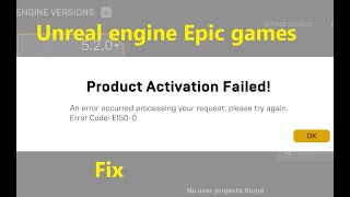 How to fix Error code E1500 Product Activation Failed Unreal Engine in Epic Games Launcher [upl. by Jaquenette952]