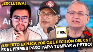 ¡EXCLUSIVA EXPERTO EXPLICA POR QUÉ DECISIÓN DEL CNE ES EL PRIMER PASO PARA TUMBAR A PETRO [upl. by Nallaf]