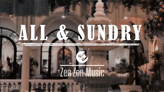 All amp Sundry  Track 3  🎤 Pop Sunrise Serenity Healing Melodies [upl. by Asiled]