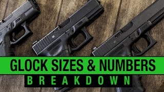 Glock Top Sizes and Number Breakdown [upl. by Richma]